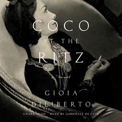 Coco at the Ritz by Gioia Diliberto audiobook