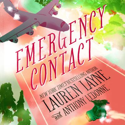 Emergency Contact by Lauren Layne audiobook