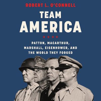 Team America by Robert L. O’Connell audiobook