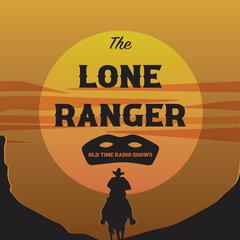 The Lone Ranger! by Made for Success audiobook