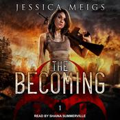 The Becoming by  Jessica Meigs audiobook