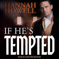 If He's Tempted by Hannah Howell audiobook