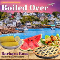 Boiled Over by Barbara Ross audiobook