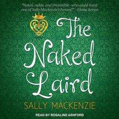 The Naked Laird by Sally MacKenzie audiobook