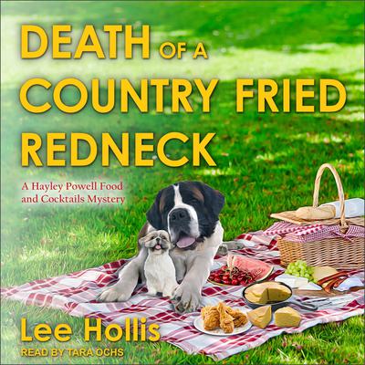 Death of a Country Fried Redneck by Lee Hollis audiobook