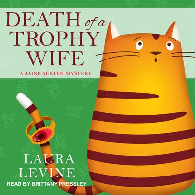 Death of a Trophy Wife by Laura Levine audiobook