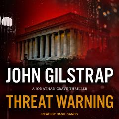 Threat Warning by John Gilstrap audiobook
