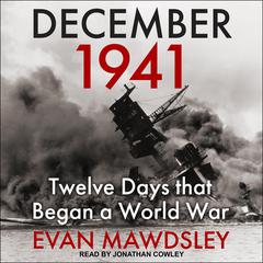 December 1941 by Evan Mawdsley audiobook