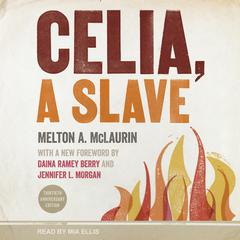 Celia, A Slave by Melton A. McLaurin audiobook