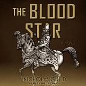 The Blood Star by  Nicholas Guild audiobook
