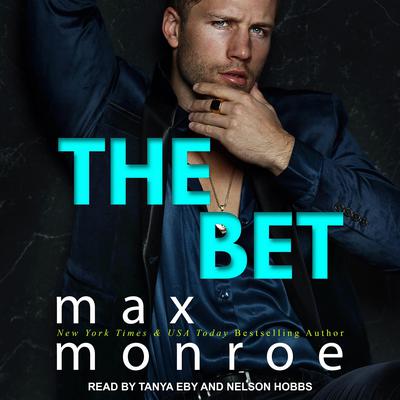 The Bet by Max Monroe audiobook