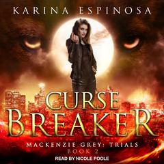 Curse Breaker by Karina Espinosa audiobook