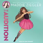The Audition by  Maddie Ziegler audiobook