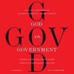 God vs. Government by Nathan Busenitz audiobook