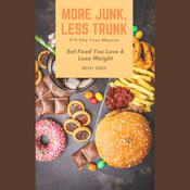 Eat Food You Love & Lose Weight: If It Fits Your Macros by  Movat Emica audiobook