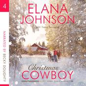 Christmas Cowboy by  Elana Johnson audiobook