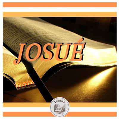 Josué by LIBROTEKA  audiobook