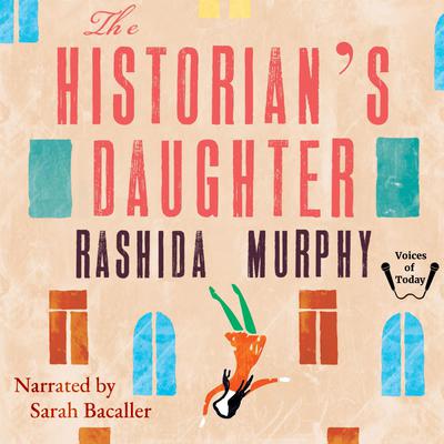 The Historian's Daughter by Rashida Murphy audiobook