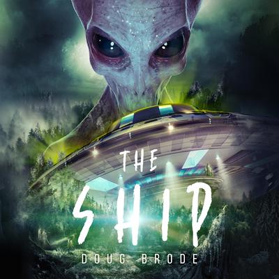 The Ship by Doug Brode audiobook