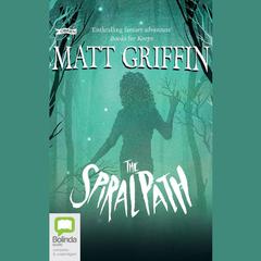 The Spiral Path by Matt Griffin audiobook