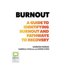 Burnout by Professor Gordon Parker audiobook