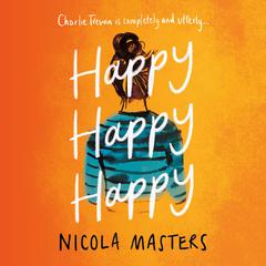 Happy Happy Happy by Nicola Masters audiobook