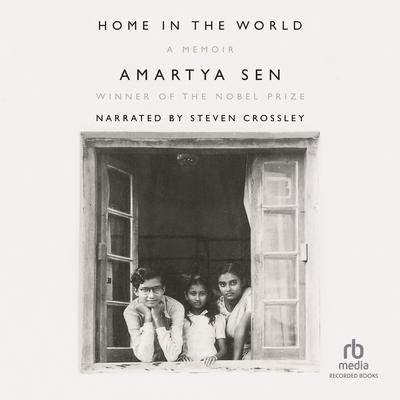 Home in the World by Amartya Sen audiobook