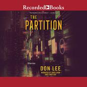 The Partition by  Don Lee audiobook