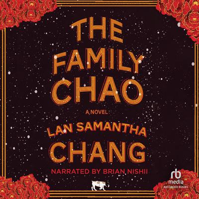The Family Chao by Lan Samantha Chang audiobook