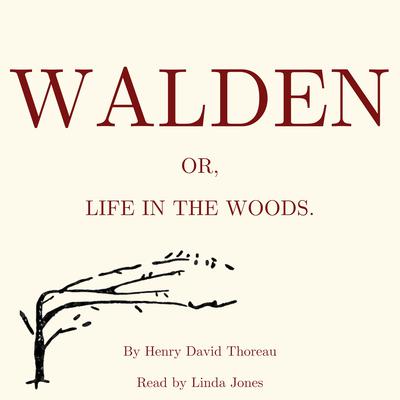 Walden, or Life in the Woods by Henry David Thoreau audiobook