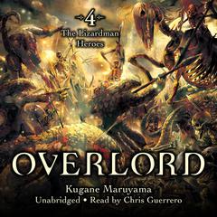 Overlord, Vol. 4 by Kugane Maruyama audiobook