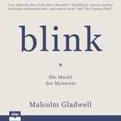 Blink! by  Malcolm Gladwell audiobook