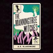 The Manningtree Witches by  A.  K. Blakemore audiobook
