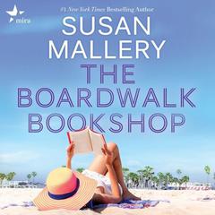 The Boardwalk Bookshop by Susan Mallery audiobook