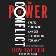 The Power of Conflict by Jon Taffer audiobook