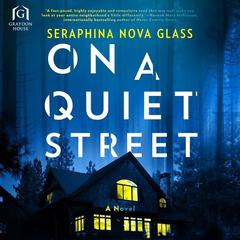 On a Quiet Street by Seraphina Nova Glass audiobook