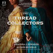 The Thread Collectors by  Shaunna J. Edwards audiobook
