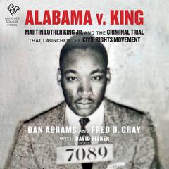 Alabama v. King by Dan Abrams audiobook