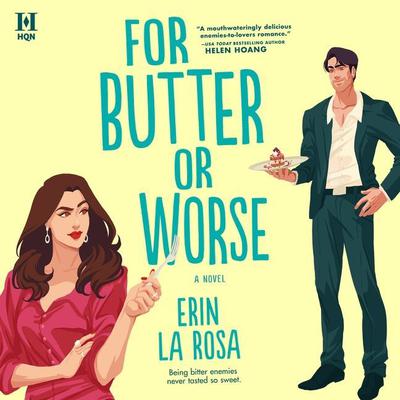 For Butter or Worse by Erin La Rosa audiobook