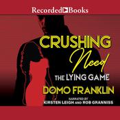 Crushing Need by  Domo Franklin audiobook