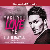 Make You Love Me by  Christine Gray audiobook