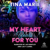 My Heart Beats for You by  Tina Marie audiobook