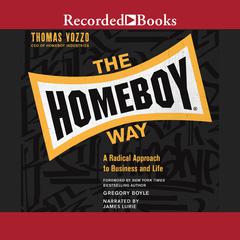 The Homeboy Way by Thomas Vozzo audiobook