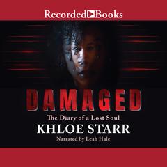 Damaged by Khloe Starr audiobook