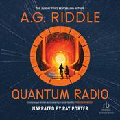 Quantum Radio by  A. G. Riddle audiobook