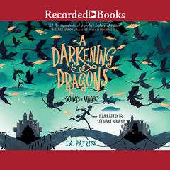 A Darkening of Dragons by S.A. Patrick audiobook