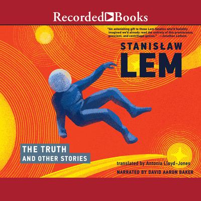 The Truth and Other Stories by Stanislaw Lem audiobook