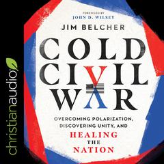 Cold Civil War by Jim Belcher audiobook
