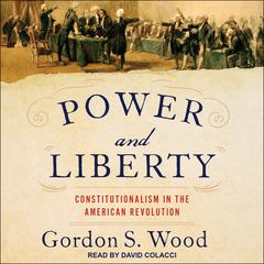 Power and Liberty by Gordon S. Wood audiobook