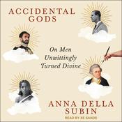 Accidental Gods by  Anna Della Subin audiobook
